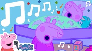 🌟Lullaby🎵 Peppa Pig My First Album 15# | Peppa Pig  Family Kids Cartoon