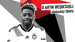 Transfer #7 ☑☄‬ ABDOULAY DIABY 🦅 - Beşiktaş JK