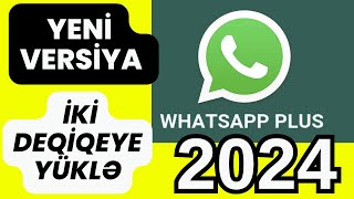 yeni versiya whatsapp plus 2024 yukle