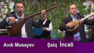 Saiq İncəli Və Avdı Musayev Deyişməsi Ay Beləsinnən