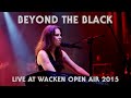 BEYOND THE BLACK - Live At Wacken Open Air (2015) HQ version