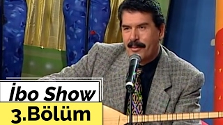 Güler Duman & Murat Çobanoğlu & Küçük İbo -  İbo Show (1997)  3. Bölüm -