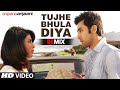 "Tujhe Bhula Diya Remix" Full Song Anjaana Anjaani | Mohit Chauhan