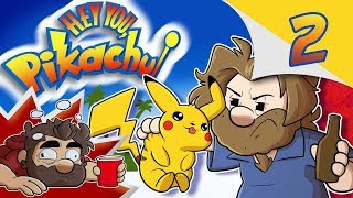 Hey You, Pikachu | Let?s Play Ep. 2 | Super Drunk Bros.