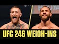UFC 246 Weigh-Ins: Conor McGregor vs. Donald ‘Cowboy’ Cerro...