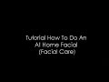 image Toturial Bagaimana Melakukan Facial Dirumah