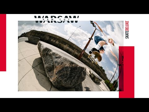 WARSAW RAW CUT /////// SKATEDELUXE