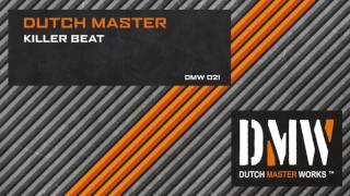 Watch Dutch Master Killer Beat video