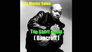 Watch Too Short Bancroft video