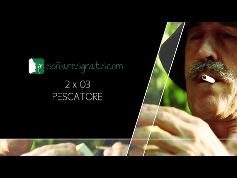 Soñar es gratis.2×03.Pescatore