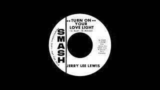 Watch Jerry Lee Lewis Turn On Your Love Light video
