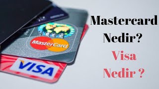 Mastercard Ve Visa Nedir ?