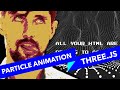 #s3e21 ALL YOUR HTML, Particles animation by Étienne Jacob