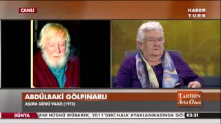 Tarihin Arka Odası - 29-30 Kasım 2014 - Abdulbaki Gölpınarlı - Aşura Günü Vaazı 