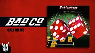 Watch Bad Company Call On Me video