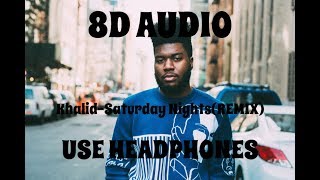 8d Audio Khalid Saturday Nights Remix Ft Kane Brown Use Headphones 8d Audio Khalid Saturday Nights Remix Ft Kane Brown Use Headphones