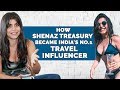 How Shenaz Treasury became India's most popular travel influencer