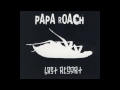 Papa Roach  Last Resort