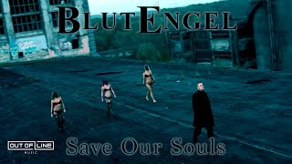 Watch Blutengel Save Our Souls video