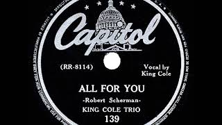 Watch Nat King Cole All For You video