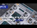 The Complete Guide To Master Spire|#4 FX