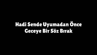 Saat Kaç Olmuş Uyusana Artık Lan