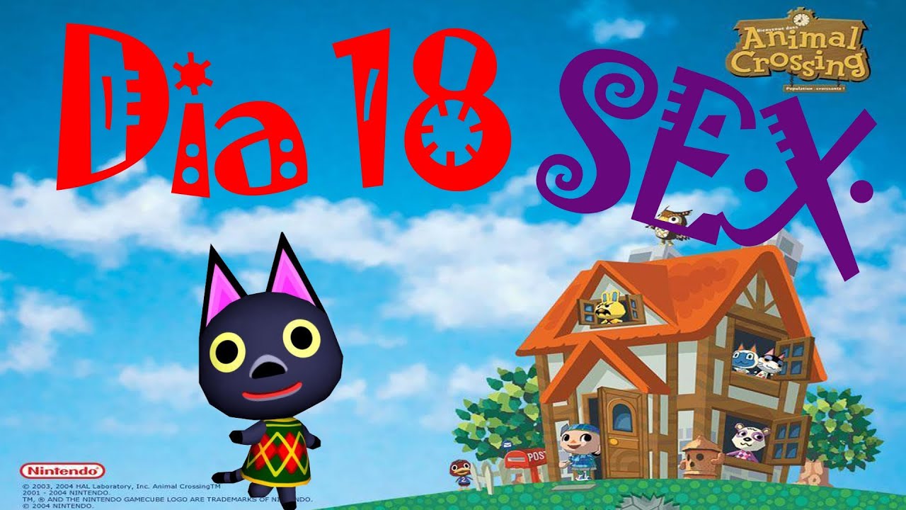 Let's play animal crossing Dia 18-SEX - YouTube