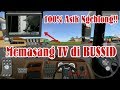 Cara memasang TV pada BUSSID