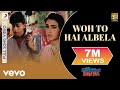Woh To Hai Albela Full Video - Kabhi Haan Kabhi Naa|Shah Rukh Khan,Suchitra|Kumar Sanu