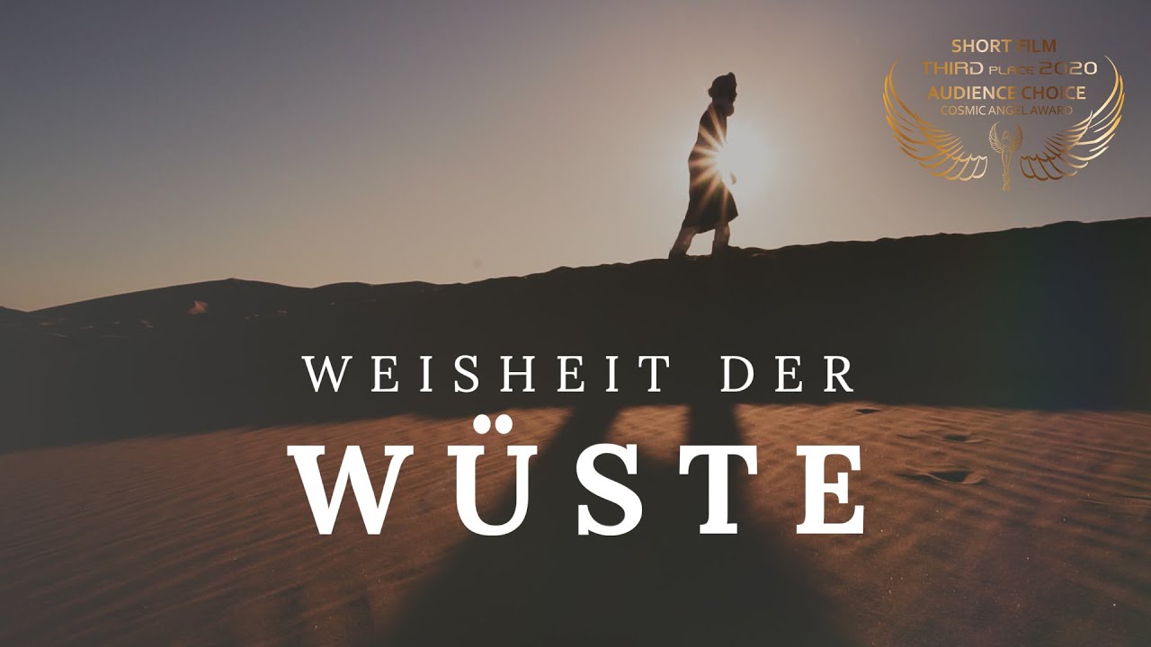 WEISHEIT DER WÜSTE - Kurzfilm-Nominee Cosmic Angel 2020