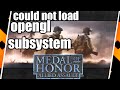 Could not load opengl subsystem medal of honor allied assault - Tutorial Consegui Resolver