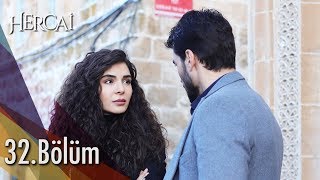 Hercai 32. Bölüm