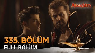 Alaaddin Hint Dizisi - Naam Toh Suna Hoga 335. Bölüm