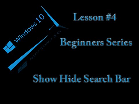 @Microsoft @Windows 10 New Users Lessons #4 - Show Hide Search Bar