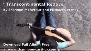 Watch Shannon Mcarthur Transcontinental Redeye video