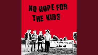 Watch No Hope For The Kids The Ride video