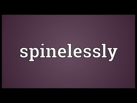 Header of spinelessly