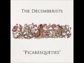 The Decemberists- Bandit Queen