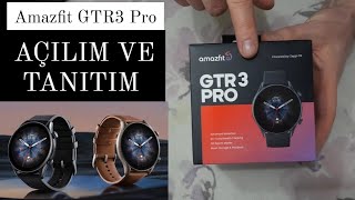 Amazfit Gtr 3 Pro Açılım Ve Tanıtımı