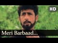 Meri Barbaad Mohabbat Pukaare - Lootere Song - Juhi Chawla - Naseeruddin Shah - Mohammed Aziz