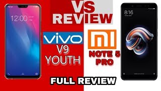 VIVO V9 YOUTH vs REDMI NOTE 5 PRO compare to Price, Camera, Battery, Processor. Which is best phone.