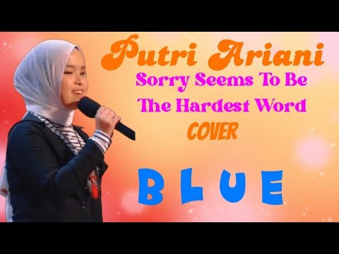 🔶SORRY SEEMS TO BE THE HARDEST WORD~PUTRI ARIANI With Lyrics‼️At America's Got Talent 2023
