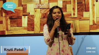 Kruti Patel Kya Batau Tujhe Open Mic Coffee Yard Wrapped Media