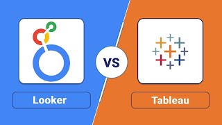 Looker Vs Tableau 2025 Which Business Intelligence Platform Wins?