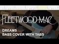 Fleetwood Mac - Dreams (Bass Cover with Tabs)