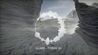 Allame - Toprak 8D Sound