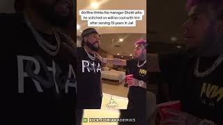 6Ix9Ine Thinks His Ex Manager Shotti Still Cool With Him After He Snitched