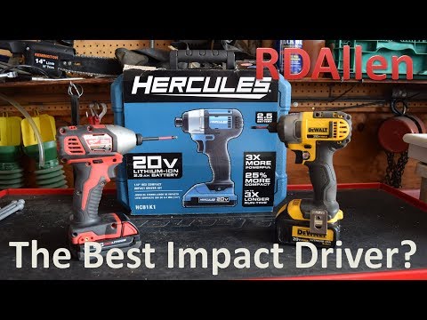 Hercules Impact Driver Better than the DeWalt and Milwaukee