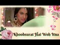 Khoobsurat Hai Woh Itna Romantic  Beautiful Whatsapp Status Recreated Old hit songs