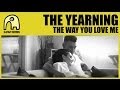 The Way You Love Me